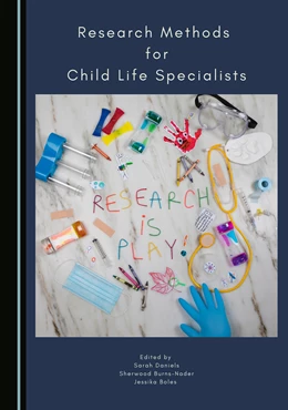 Abbildung von Daniels / Burns-Nader | Research Methods for Child Life Specialists | 1. Auflage | 2021 | beck-shop.de
