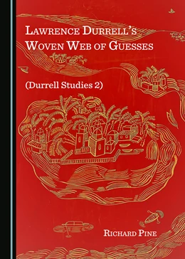 Abbildung von Pine | Lawrence Durrell’s Woven Web of Guesses (Durrell Studies 2) | 1. Auflage | 2021 | beck-shop.de