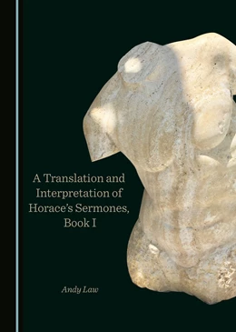 Abbildung von Law | A Translation and Interpretation of Horace’s Sermones, Book I | 1. Auflage | 2021 | beck-shop.de