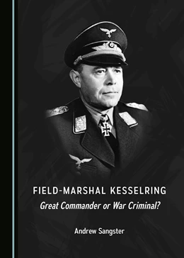 Abbildung von Sangster | Field-Marshal Kesselring | 1. Auflage | 2021 | beck-shop.de