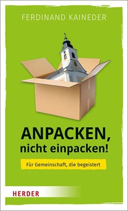Abbildung von Kaineder | Anpacken, nicht einpacken! | 1. Auflage | 2021 | beck-shop.de