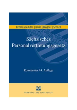 Abbildung von Behrens-Kubitza / Darré | Sächsisches Personalvertretungsgesetz | 4. Auflage | 2021 | beck-shop.de