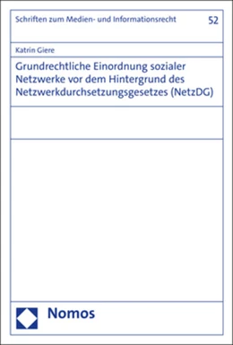 Abbildung von Giere | Grundrechtliche Einordnung sozialer Netzwerke vor dem Hintergrund des Netzwerkdurchsetzungsgesetzes (NetzDG) | 1. Auflage | 2021 | beck-shop.de