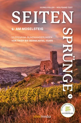 Abbildung von Poller / Schöllkopf | Moselsteig Seitensprünge Band 1 - Die schönsten Rundwege zwischen Trier und Bernkastel-Kues | 1. Auflage | 2021 | beck-shop.de