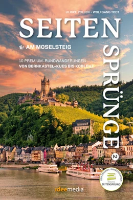Abbildung von Poller / Schöllkopf | Moselsteig Seitensprünge Band 2 - Die schönsten Rundwege zwischen Bernkastel-Kues und Koblenz | 1. Auflage | 2021 | beck-shop.de