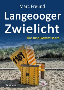 Abbildung von Freund | Langeooger Zwielicht. Ostfrieslandkrimi | 1. Auflage | 2021 | beck-shop.de
