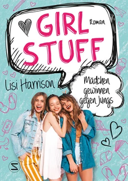 Abbildung von Harrison | Girl Stuff - Mädchen gewinnen gegen Jungs | 1. Auflage | 2022 | beck-shop.de