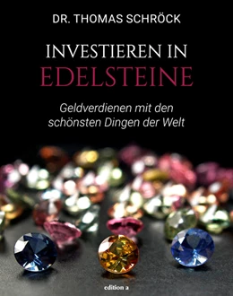 Abbildung von Schröck | Investieren in Edelsteine | 1. Auflage | 2021 | beck-shop.de