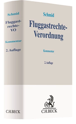 Abbildung von Schmid | Fluggastrechte-Verordnung | 2. Auflage | 2021 | beck-shop.de