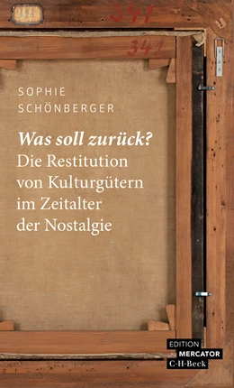 Abbildung von Schönberger, Sophie | Was soll zurück? | 1. Auflage | 2021 | 4601 | beck-shop.de