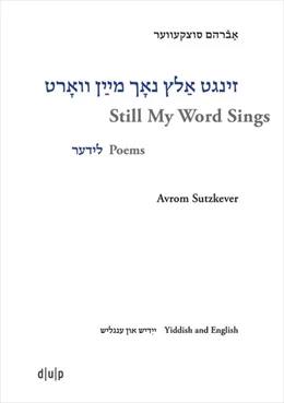 Abbildung von Valencia | Avrom Sutzkever – Still My Word Sings | 2. Auflage | 2021 | beck-shop.de