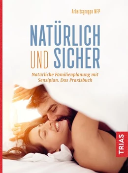 Abbildung von Natürlich und sicher | 21. Auflage | 2021 | beck-shop.de