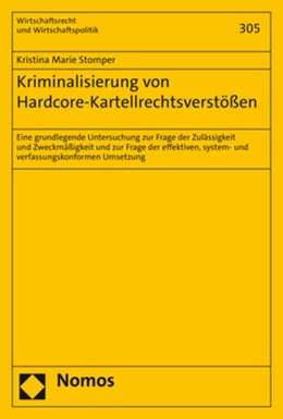 Abbildung von Stomper | Kriminalisierung von Hardcore-Kartellrechtsverstößen | 1. Auflage | 2021 | beck-shop.de