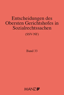 Abbildung von Neumayr | Entscheidungen des obersten Gerichtshofes in Sozialrechtssachen SSV-NF | 1. Auflage | 2021 | 33 | beck-shop.de