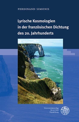 Abbildung von Simonis | Lyrische Kosmologien in der französischen Dichtung des 20. Jahrhunderts | 1. Auflage | 2021 | 24 | beck-shop.de