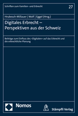 Abbildung von Hrubesch-Millauer / Wolf | Digitales Erbrecht – Perspektiven aus der Schweiz | 1. Auflage | 2021 | 27 | beck-shop.de