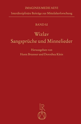 Abbildung von Brunner / Klein | Wizlav. Sangsprüche und Minnelieder | 1. Auflage | 2021 | beck-shop.de