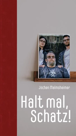 Abbildung von Malmsheimer | Halt mal, Schatz! | 1. Auflage | 2020 | beck-shop.de