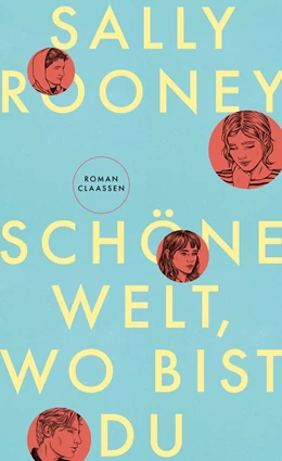 Abbildung von Rooney | Schöne Welt, wo bist du | 1. Auflage | 2021 | beck-shop.de