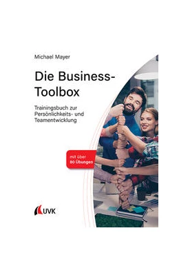 Abbildung von Mayer | Die Business-Toolbox | 1. Auflage | 2021 | beck-shop.de