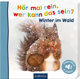 Abbildung von Hör mal rein, wer kann das sein? - Winter im Wald | 1. Auflage | 2021 | beck-shop.de
