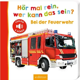 Abbildung von Hör mal rein, wer kann das sein? - Bei der Feuerwehr | 1. Auflage | 2021 | beck-shop.de