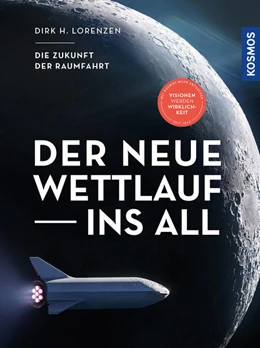 Abbildung von Lorenzen | Der neue Wettlauf ins All | 1. Auflage | 2021 | beck-shop.de