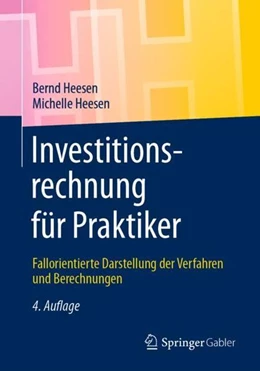 Abbildung von Heesen | Investitionsrechnung für Praktiker | 4. Auflage | 2021 | beck-shop.de