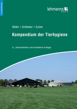 Abbildung von Zucker | Kompendium der Tierhygiene | 6. Auflage | 2021 | beck-shop.de