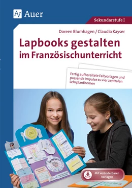 Abbildung von Blumhagen / Kayser | Lapbooks gestalten im Französischunterricht 5-6 | 1. Auflage | 2021 | beck-shop.de