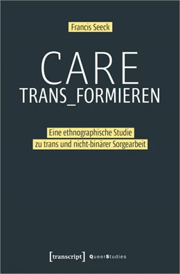 Abbildung von Seeck | Care trans_formieren | 1. Auflage | 2021 | 31 | beck-shop.de