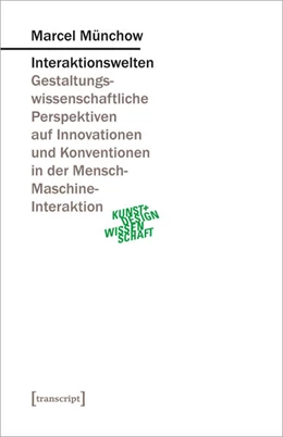 Abbildung von Münchow | Interaktionswelten | 1. Auflage | 2021 | beck-shop.de