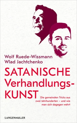 Abbildung von Jachtchenko / Ruede-Wissmann | Satanische Verhandlungskunst | 1. Auflage | 2021 | beck-shop.de