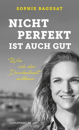 Abbildung von Bagusat | Nicht perfekt ist auch gut | 1. Auflage | 2021 | beck-shop.de