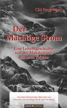 Abbildung von Pang-Yuan | Der Mächtige Strom | 1. Auflage | 2021 | beck-shop.de