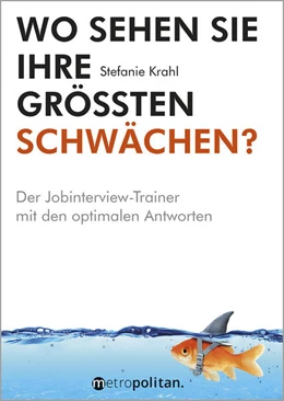 Abbildung von Krahl | Wo sehen Sie Ihre größten Schwächen? | 2. Auflage | 2021 | beck-shop.de