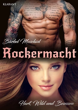 Abbildung von Muschiol | Rockermacht. Hart, wild und besessen | 1. Auflage | 2021 | beck-shop.de
