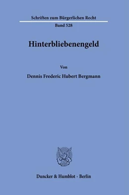 Abbildung von Bergmann | Hinterbliebenengeld. | 1. Auflage | 2021 | beck-shop.de