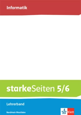 Abbildung von starkeSeiten Informatik 5/6. Lehrerband Klasse 5/6. Ausgabe Nordrhein-Westfalen | 1. Auflage | 2021 | beck-shop.de