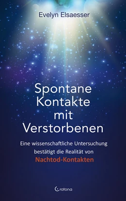 Abbildung von Elsaesser | Spontane Kontakte mit Verstorbenen | 1. Auflage | 2021 | beck-shop.de