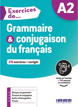Abbildung von Exercices de... A2: Grammaire & conjugaison du français - 470 exercices + corrigés | 1. Auflage | 2021 | beck-shop.de