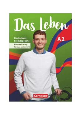 Abbildung von Funk / Kuhn | Das Leben A2: Gesamtband - Handreichungen für den Unterricht | 1. Auflage | 2021 | beck-shop.de