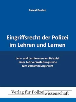 Abbildung von Basten | Eingriffsrecht der Polizei im Lehren und Lernen | 1. Auflage | 2021 | beck-shop.de