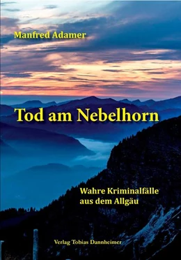 Abbildung von Adamer | Tod am Nebelhorn | 1. Auflage | 2020 | beck-shop.de