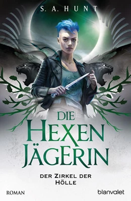 Abbildung von Hunt | Die Hexenjägerin - Der Zirkel der Hölle | 1. Auflage | 2022 | beck-shop.de