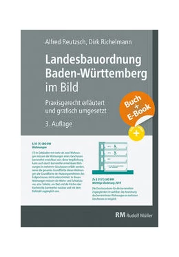 Abbildung von Reutzsch / Richelmann | Landesbauordnung Baden-Württemberg im Bild - mit E-Book (PDF) | 3. Auflage | 2021 | beck-shop.de