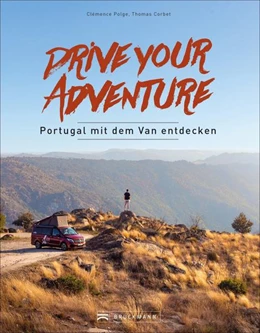 Abbildung von Polge / Corbet | Drive your adventure - Portugal mit dem Van entdecken | 1. Auflage | 2021 | beck-shop.de