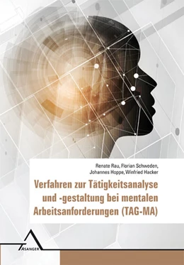 Abbildung von Rau / Schweden | Verfahren zur Tätigkeitsanalyse und -gestaltung bei mentalen Arbeitsanforderungen (TAG-MA) | 1. Auflage | 2021 | beck-shop.de