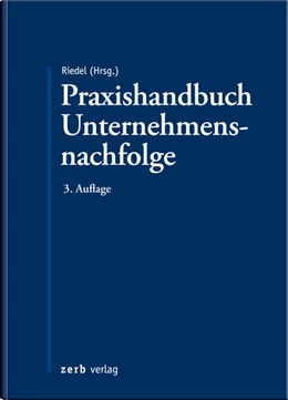 Abbildung von Riedel | Praxishandbuch Unternehmensnachfolge | 3. Auflage | 2021 | beck-shop.de