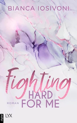Abbildung von Iosivoni | Fighting Hard for Me | 1. Auflage | 2021 | beck-shop.de